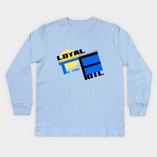 Loyal to the foil Kids Long Sleeve T-Shirt